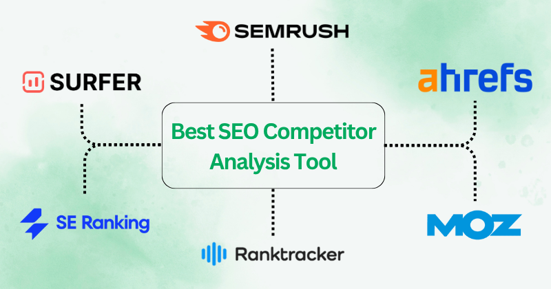 seo competitor analysis software